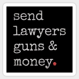 Lawyer - Send Lawyers Guns And Money Sticker